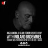 Ibiza World Club Tour radio Show – Roland Broemmel