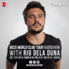 Ibiza World Club Tour radio Show – Rio Dela Duna