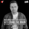 Ibiza World Club Tour Radioshow – Crane The Brain