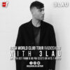 Ibiza World Club Tour Radioshow – 3LAU