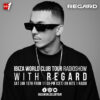 Ibiza World Club Tour Radioshow – Regard