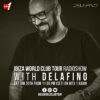 Ibiza World Club Tour Radioshow – Delafino